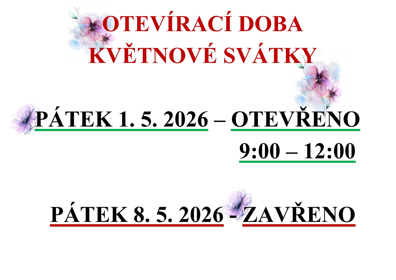 Otevírací doba – květnové svátky